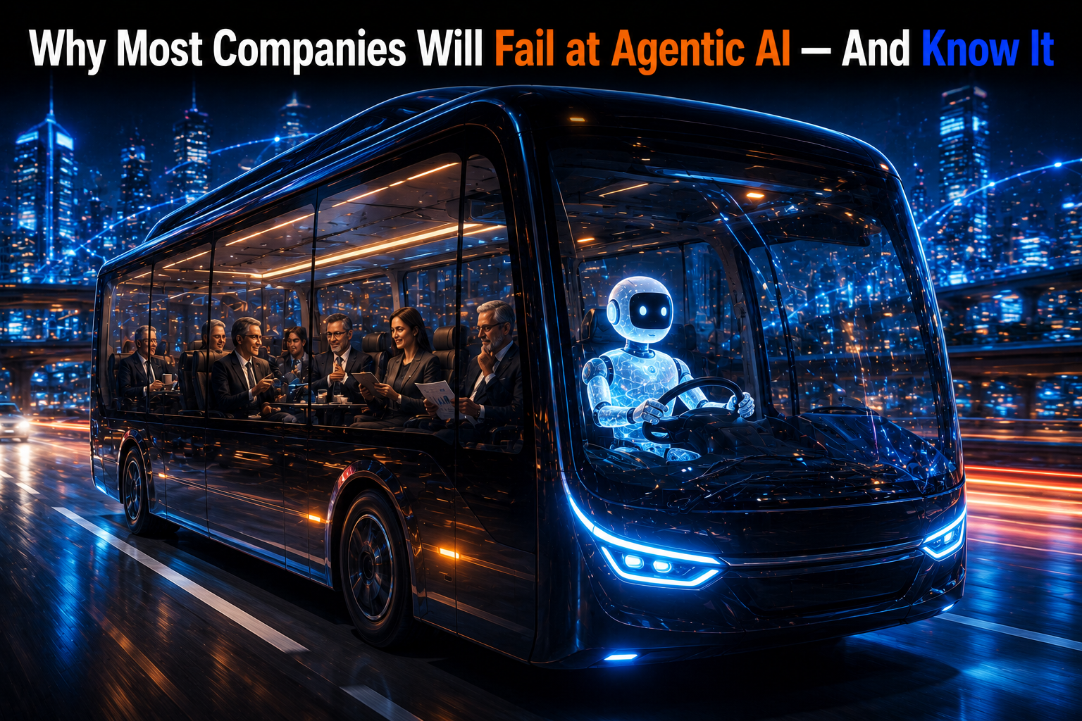 Why most companies will fail at agentic AI